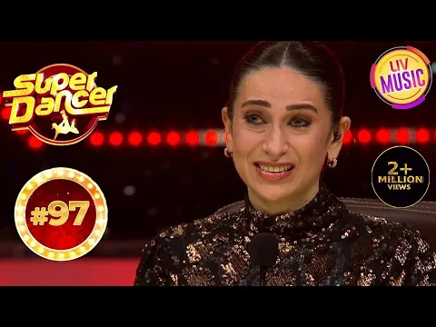 Download MP3 Karisma की आँखें हो गई नम अपने लिए Super Dancers का प्यार देखकर | Super Dancer | Top 100 Countdown