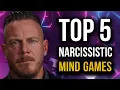 5 Mind Games Narcissists Play Narcissistic Abuse