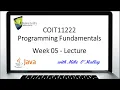 COIT11222 Programming Fundamentals - Week 05 On-Line Lecture Class recording