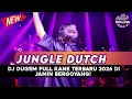 Lagu JUNGLE DUTCH DJ DUGEM FULL BASS KANE TERBARU 2026 DI JAMIN BERGOYANG!!