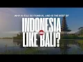 Learn Indonesian HEBAT - Why is Bali so famous, and is the rest of Indonesia like Bali?