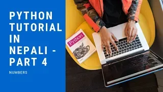 Python Tutorial in Nepali - Part 4 Numbers Gangnam Style Case