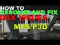 GSX How to FIX it SOLVED