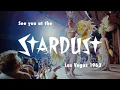 See You at the Stardust - Las Vegas 1963