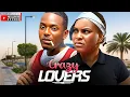 Lagu CRAZY LOVERS - SARIAN MARTINS | TIMINI EGBUSON | A NIGERIAN MOVIE #trending