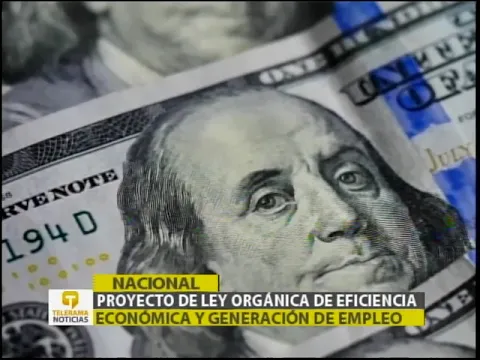 Proyecto de ley orgánica de eficiencia económica y generación de empleo