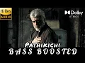 Download Lagu Pathikichi BASS BOOSTED | Vidaamuyarchi | Ajith Kumar, @AnirudhOfficial