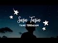Download Lagu YANG TERDALAM - NOAH COVER BY SASA TASIA (LIRIK)