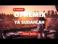 Lagu DJ Ya Sudahlah Full Beat – Versi Viral TikTok 2025 