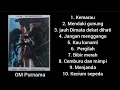 Lagu Full Album - Kemarau - OM Purnama.