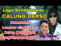 Lagu 🔥KOKOLOTEN‼️KOLEKSI CALUNG SUNDA DARSO | TERPOPULER 2025 | BIKIN MERINDING