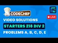 CodeChef Starters 218 Solutions - A to E by Suvrat TLE Eliminator