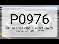 DTC P0976 Shift Solenoid Valve B Circuit Low for Honda Civic 2016 - 2021