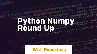python numpy round up