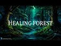 Download Lagu Suasana Hutan Penyembuhan | 528Hz + 741Hz + 396Hz - Penyembuhan Nada Ajaib | Meditasi Pembersihan...