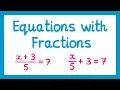 Equations with Fractions - GCSE Maths