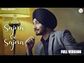 Download Lagu Virasat Sandhu : Sajna Ve Sajna | Full Version (Cover) Full Video | Latest Punjabi Song 2021