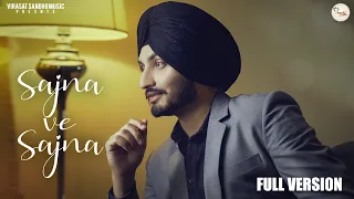 virasat sandhu sajna ve sajna full version cover full video latest punjabi song 2021