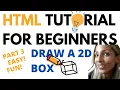 HTML TUTORIAL FOR BEGINNERS DRAW A BOX IN CODEPEN