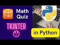 Maths Quiz program in python using Tkinter