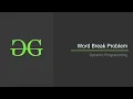 Word Break Problem Dynamic Programming GeeksforGeeks