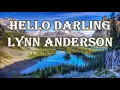 Lagu Lynn Anderson   Hello Darling    +   lyrics