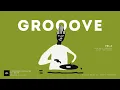Lagu GROOVE | HIP HOP | laid-back | Vol.2 | Chill Beats with a Touch of Rhythm