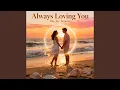 Download Lagu Always Loving You