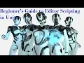 Best Unity Tutorial Online Beginner s Guide to Editor Scripting in Unity