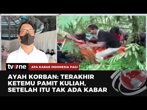 Kasus Pembunuhan Mahasiswi dalam Koper, Keluarga Tak Menyangka Guru Les Membunuh Putrinya