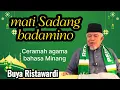 Download Lagu Mati Sadang badamino, Buya Ristawardi Ceramah agama lucu bahasa Minang 