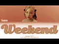 Download Lagu Taeyeon (태연) - Weekend Color coded lyrics [Han/Rom/Ina] | Lirik terjemahan Indonesia