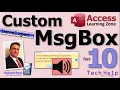 Create a Custom Dynamic MsgBox in Microsoft Access Using VBA Part 10 Play Sounds