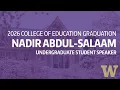 2026 UW College of Education Graduation Undergraduate Student Speaker - Nadir Abdul-Salaam