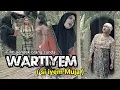 Lagu Film pendek orang sunda || WARTIYEM ( Si iyem muja ) eps 44 #filmpendek #karawang #komedi
