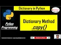 Python Dictionary copy Method