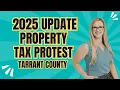 2025 UPDATED How to Protest Your Property Taxes in Tarrant County Step-by-Step Guide