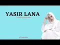 Download Lagu Yasir lana