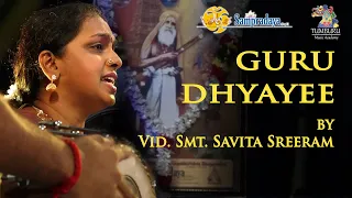 gurudhyayee by smt savita sreeram sampradaya sankeertanotsav 2022