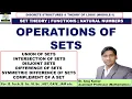 Operations on Sets Union and Intersection of sets Difference of Sets Complement of a Set