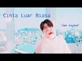 Download Lagu Jungkook-Cinta Luar Biasa [FMV]