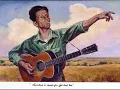 Woody Guthrie - Roll on Columbia roll on