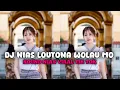 Download Lagu DJ NIAS LOUTONA WOLAUMO VIRAL TIKTOK TEBARU