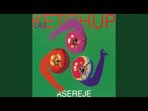 Download MP3 The Ketchup Song (Aserejé)