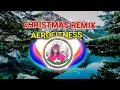 Download Lagu JINGLE BELLS CHRISTMAS REMIX 2023(AEROFITNESS):ZENY CHANNEL1