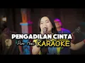 Pengadilan Cinta - Diva Hani KARAOKE