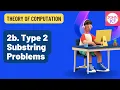 2b Type 2 Substring Problems