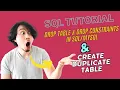 4 SQL Tutorial 2024 how to drop table drop constraints create duplicate table