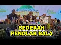 Sedekah Penolak Bala | Ustadz Abdul Somad, KH Najih Maemun Zubair \u0026 Buya Yahya | Al Bahjah Batang