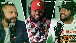Ryan Oubre We Get To Wake Up Every Single Day Keep It A Buck Podcast EP 25